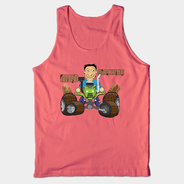 Mud Machine Off Road Truck Tractor Tank Top by Dad n Son Designs